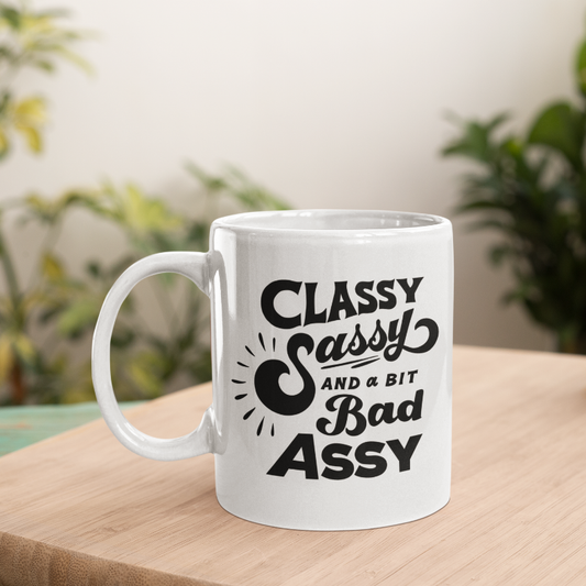Classy, Sassy Coffee Mug